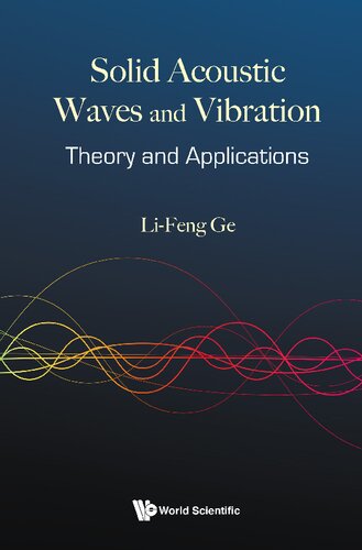 Solid Acoustic Waves And Vibration: Theory And Applications