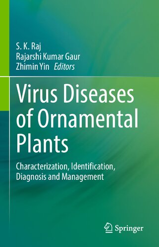 Virus Diseases of Ornamental Plants: Characterization, Identification, Diagnosis and Management