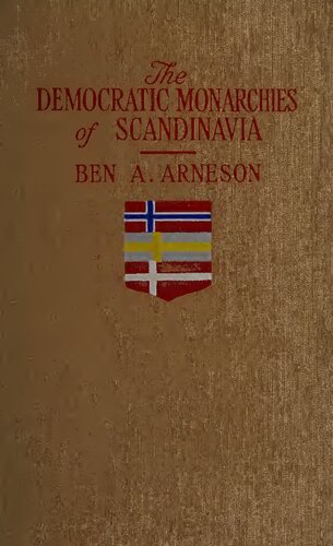 The democratic monarchies of Scandinavia