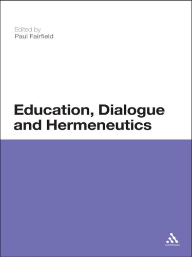 Education, Dialogue and Hermeneutics