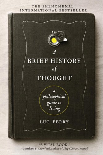 A Brief History of Thought: A Philosophical Guide to Living