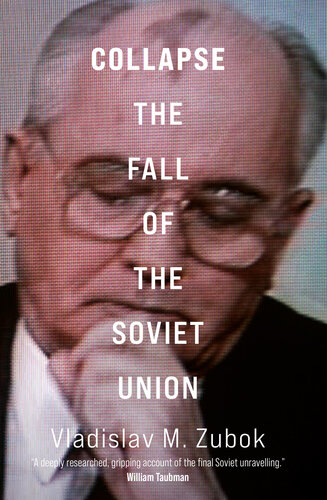 Collapse: The Fall of the Soviet Union