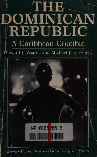 The Dominican Republic: A Caribbean Crucible