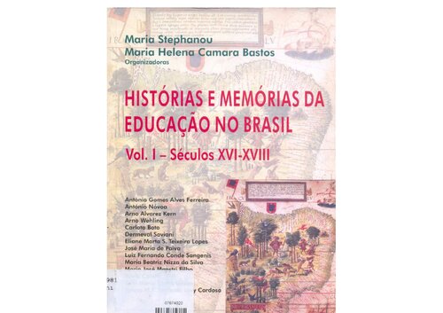 Histórias e memórias da educação no Brasil - Séculos XVI-XVIII