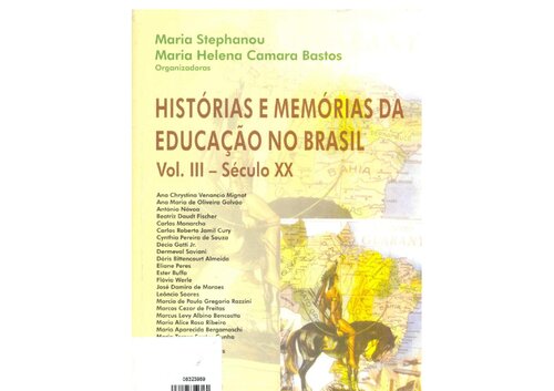 Histórias e memórias da educação no Brasil - Séculos XX