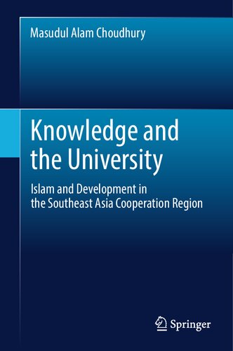 Knowledge and the University: Islam and Development in the Southeast Asia Cooperation Region