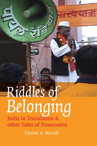 Riddles of Belonging: India in Translation and Other Tales of Possession