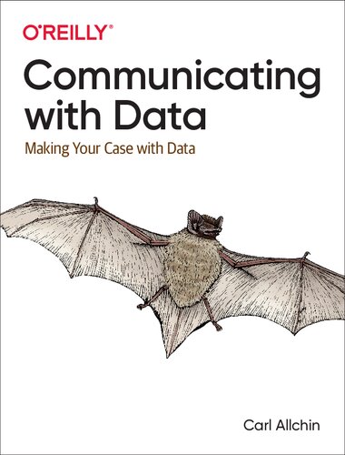 Communicating with Data: Making Your Case With Data