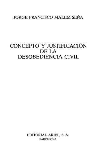 Concepto y justificacion de la desobediencia civil