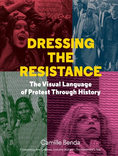 Dressing the Resistance: The Visual Language of Protest Through History