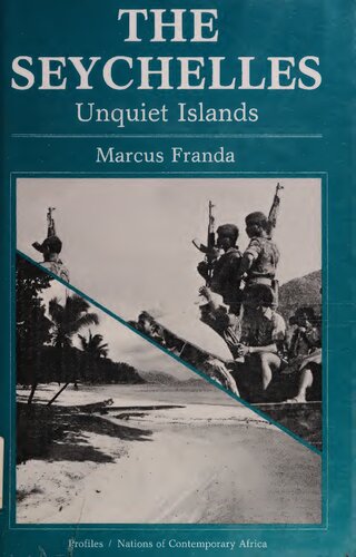 The Seychelles: Unquiet Islands (Profiles)