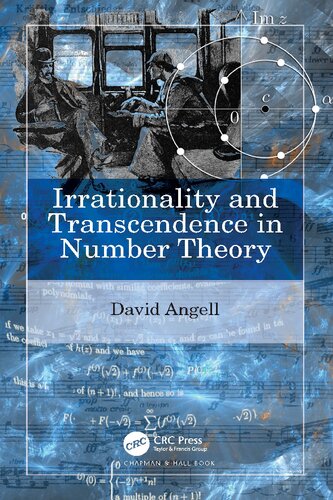 Irrationality and Transcendence in Number Theory.