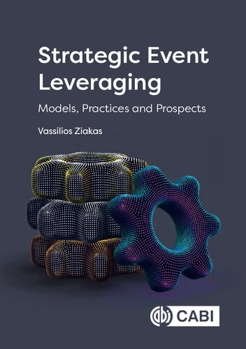 Strategic Event Leveraging: Models, Practices and Prospects