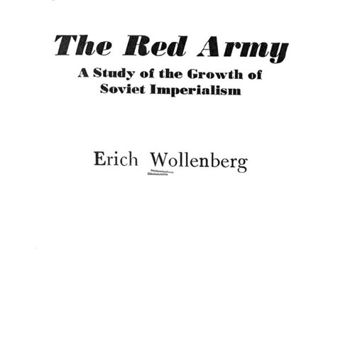 The Red Army: A Study of the Growth of Soviet Imperialism