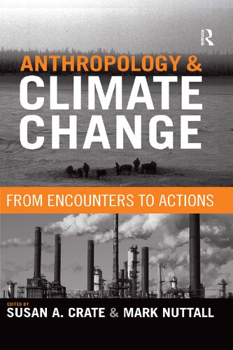 Anthropology and Climate Change: From Encounters to Actions