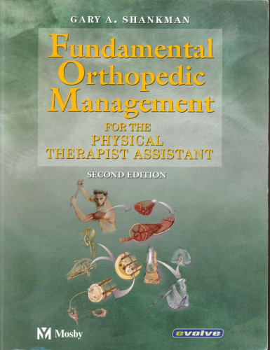 Fundamental Orthopedic Management: For the Physical Therapist  Assistant