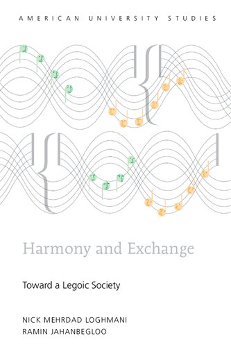 Harmony and exchange: towards a legoic society