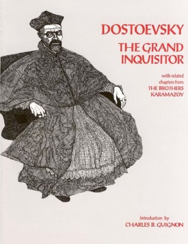 The Grand Inquisitor: with related chapters from The Brothers Karamazov