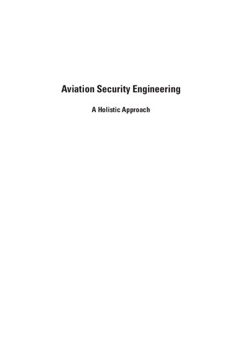 Aviation Security Engineering: A Holistic Approach