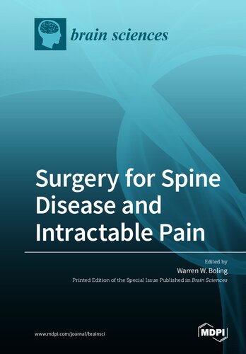 Surgery for Spine Disease and Intractable Pain.