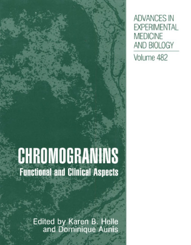 Chromogranins: Functional and Clinical Aspects