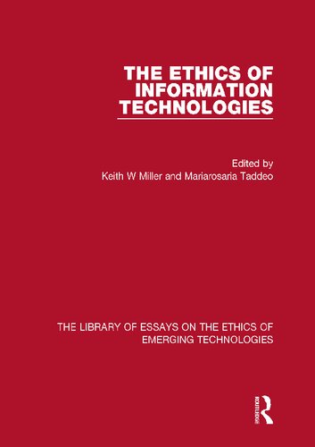 The Ethics of Information Technologies