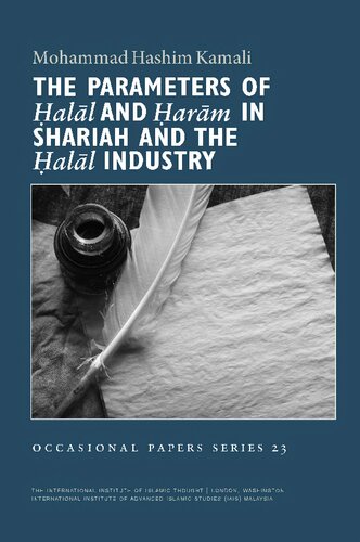 The Parameters of Halal and Haram in Shariah and the Halal Industry