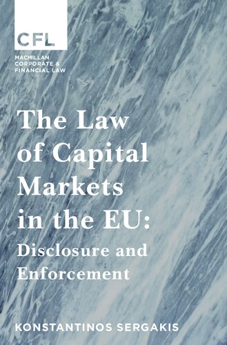 The Law of Capital Markets in the EU: Disclosure and Enforcement (Corporate and Financial Law)