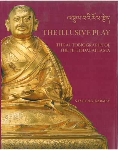 Illusive Play, The : The Autobiography of the Fifth Dalai Lama