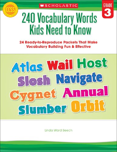 240 Vocabulary Words Kids Need to Know: Grade 3: 24 Ready-to-Reproduce Packets That Make Vocabulary Building Fun & Effective