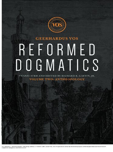 Reformed Dogmatics: Anthropology