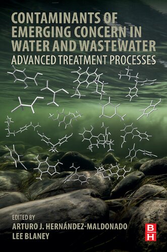 Contaminants of Emerging Concern in Water and Wastewater: Advanced Treatment Processes