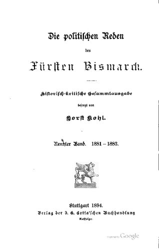 Die politischen Reden des Fürsten Bismarck; historisch-kritische Gesamtausgabe / 1881-1883