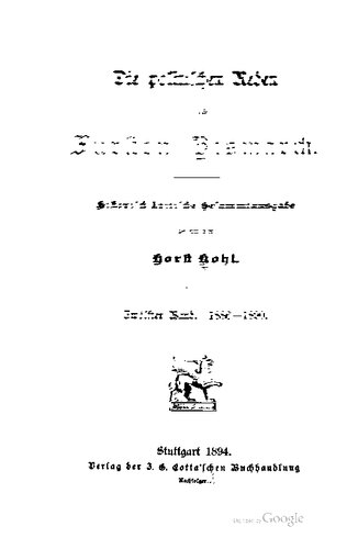 Die politischen Reden des Ministerpräsidenten und Reichskanzlers Fürsten Bismarck im Preußischen Landtage und Deutschen Reichstage; kritische Gesamtausgabe / 1886-1890