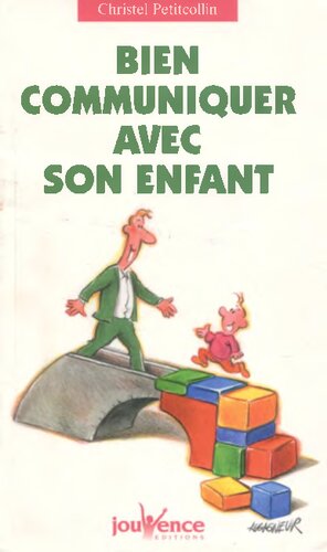 Bien communiquer avec son enfant