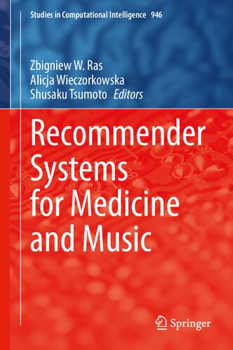 Recommender Systems for Medicine and Music (Studies in Computational Intelligence, 946)