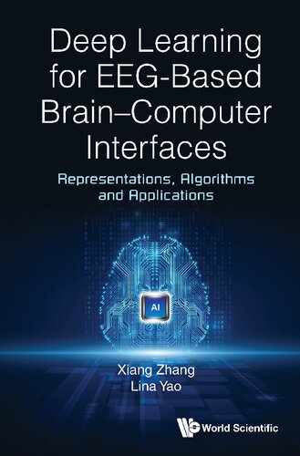 Deep Learning for EEG-based Brain-Computer Interfaces: Representations, Algorithms and Applications