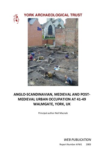 Anglo-Scandinavian, Medieval and Post-Medieval Urban Occupation at 41–49 Walmgate, York, UK