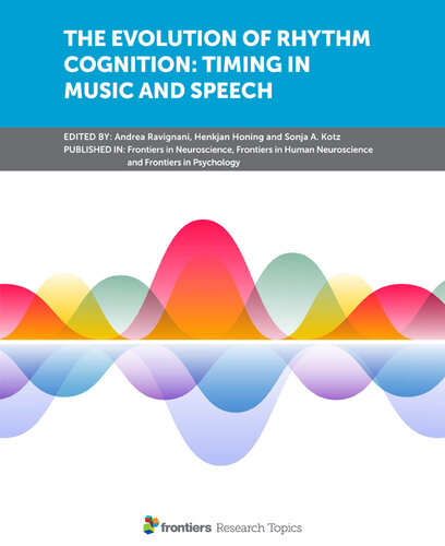 The Evolution Of Rhythm Cognition: Timing In Music And Speech