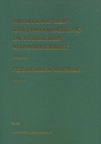 Die Buntmetallfunde der Grabung Feddersen Wierde: Chronologie - Chorologie - Technologie