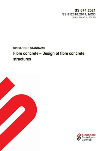 SS 674 : 2021 Fibre concrete – Design of fibre concrete structures