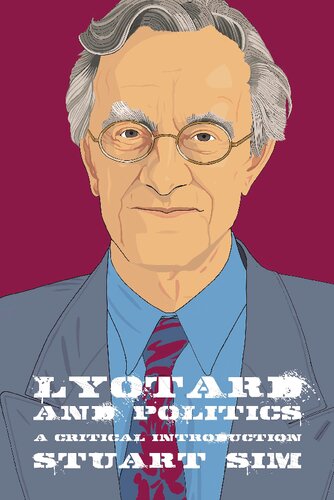 Lyotard and Politics: A Critical Introduction