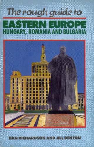 The Rough Guide to Eastern Europe: Hungary, Romania and Bulgaria