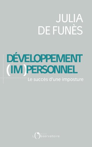 Le développement (im)personnel : Le succès d'une imposture