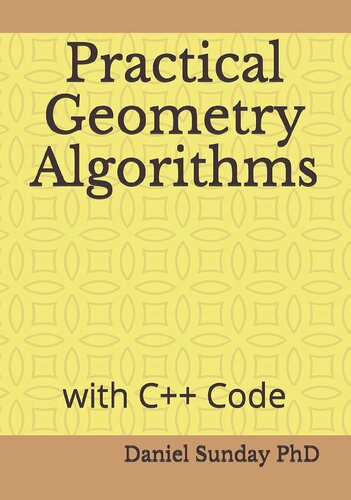 Practical Geometry Algorithms: With C++ Code