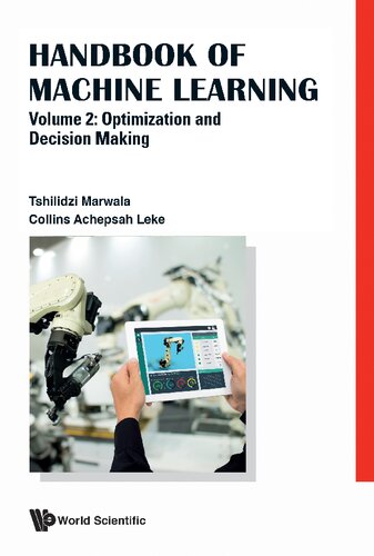 Handbook of Machine Learning: Volume 2: Optimization and Decision Making