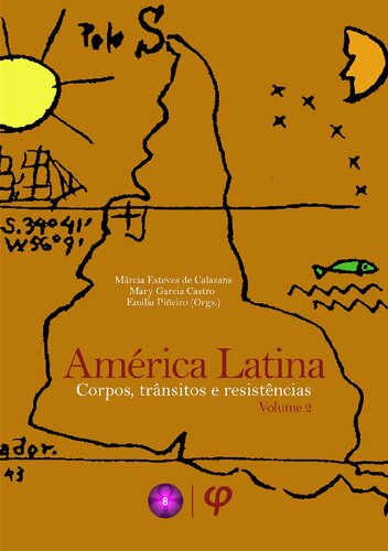 América Latina. Corpos, trânsitos e resistências