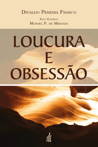 Loucura e obsessão