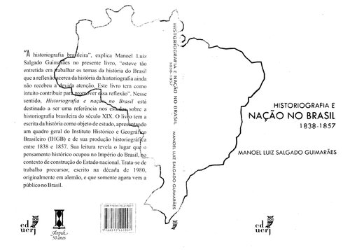 Historiografia e Nação no Brasil (1838-1857)