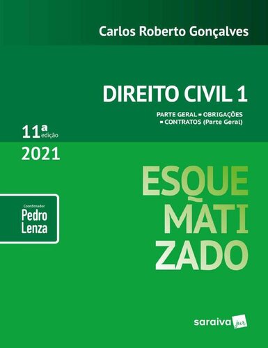 Direito Civil Esquematizado - Vol.1 - 11ª Edição 2021